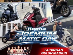 Siap Digelar! Honda Premium Matic Day Hadir Semarakkan Madiun